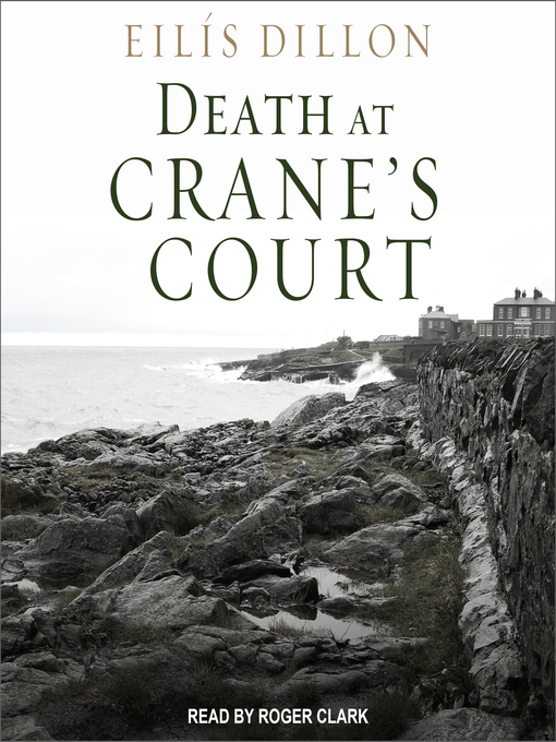 Title details for Death at Crane's Court by Eilis Dillon - Available